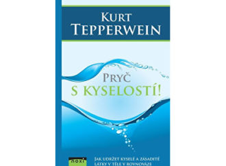 Kniha: Pryč s kyselostí – Kurt Tepperwein